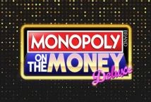 Monopoly On The Money Deluxe