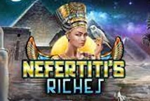 Nefertiti's Riches