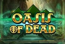 Oasis of Dead