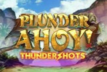 Plunder Ahoy! Thundershots