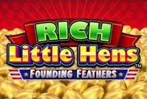 Rich Little Hens Founding Feathers