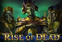 Rise of Dead