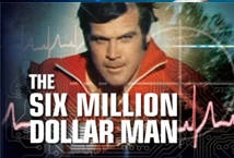 Six Million Dollar Man