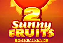 Sunny Fruits 2 Hold and Win