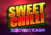 Sweet Chilli: Electric Cash