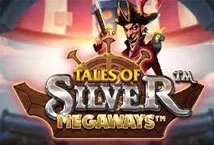 Tales of Silver Megaways