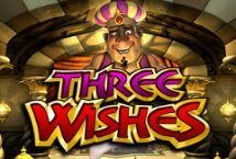 Three Wishes