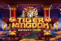 Tiger Kingdom Infinity Reels