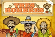 Tres Hombres