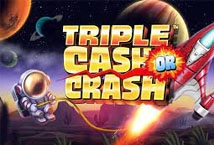 Triple Cash or Crash