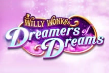 Willy Wonka Dreamers of Dreams