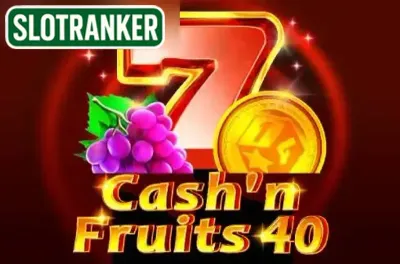 Cash'n Fruits 40