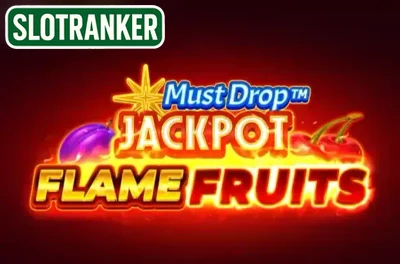 Must Drop Jackpot Flame Fruits