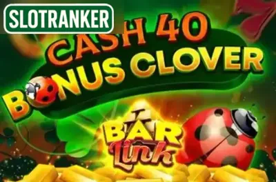 Cash 40 Bonus Clover Bar Link