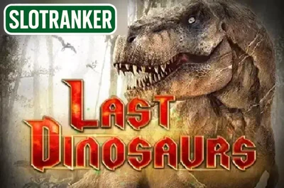 Last Dinosaurs
