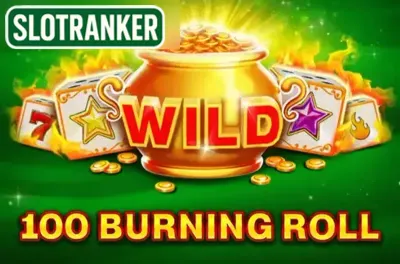 100 Burning Roll