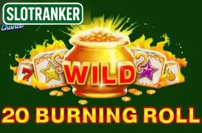 20 Burning Roll