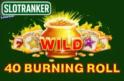 40 Burning Roll