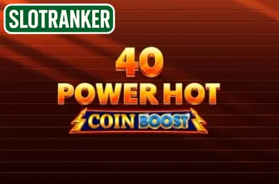 40 Power Hot Coin Boost