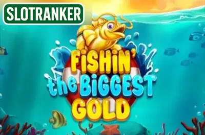 Fishin' The Biggest Gold