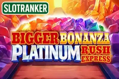 Bigger Bonanza Platinum Rush Express