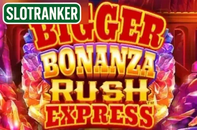Bigger Bonanza Rush Express