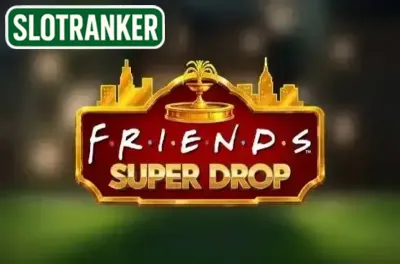 Friends Super Drop