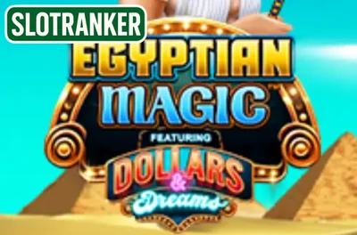 Egyptian Magic Dollars & Dreams