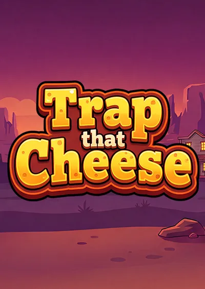 Trap that Cheese