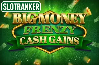 Big Money Frenzy Cash Gains