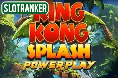 King Kong Splash Power Play