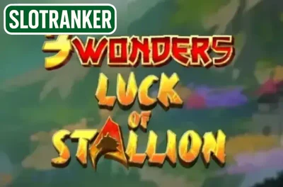 3 Wonders - Luck of Stallion
