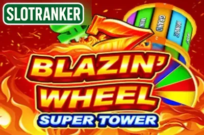 Blazin’ Wheel Super Tower