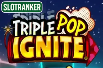 Triple Pop Ignite