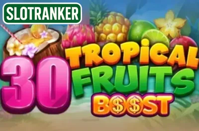 30 Tropcial Fruits Boost