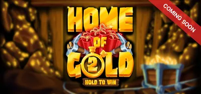 Home of Gold 2: Hold to Win