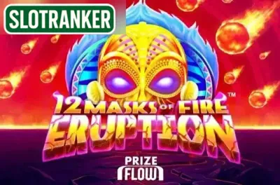 12 Masks of Fire Eruption Prize Flow