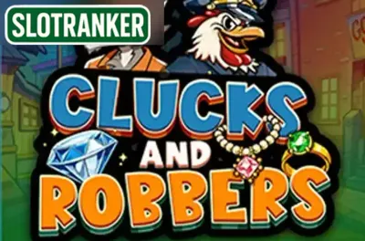 Clucks and Robbers