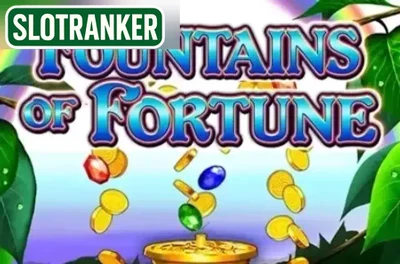 Fountains of Fortune