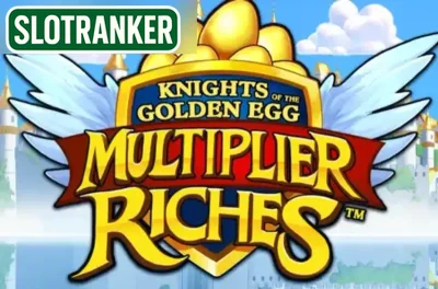 Knights of the Golden Egg Multiplier Riches