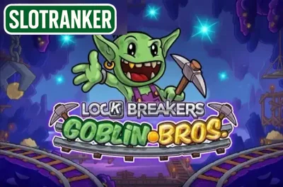 Lock Breakers - Goblin Bros.