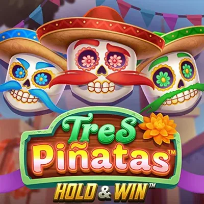 Tres Pinatas Hold & Win