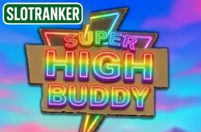 SUPER HIGH BUDDY