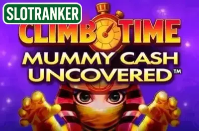 Climb Time Mummy Cash Uncovered