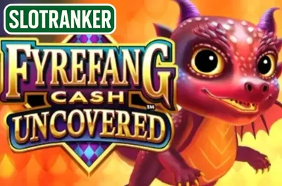 Fyrefang Cash Uncovered
