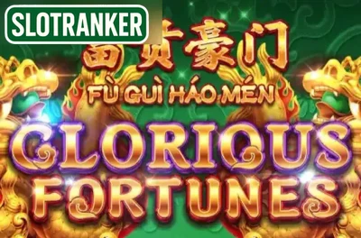 Fu Gui Hao Men Glorious Fortunes