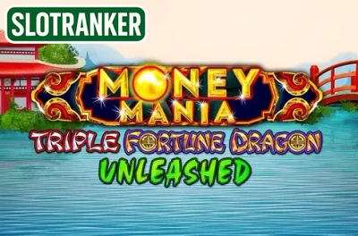 Money Mania Triple Fortune Dragon Unleashed