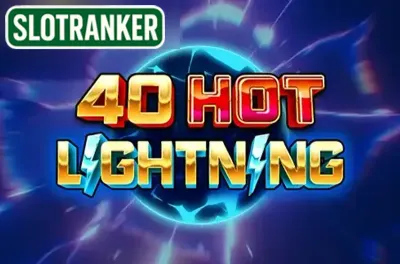 40 Hot Lightning