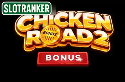 Chicken Road 2 Bonus