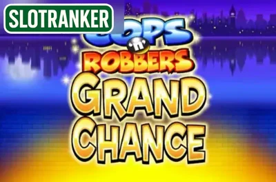 Cops 'n' Robbers Grand Chance
